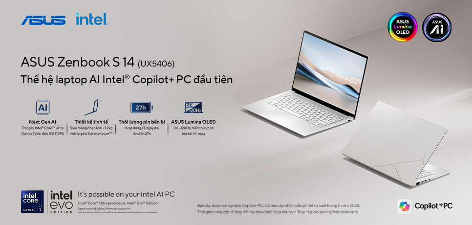 Đánh giá ASUS Zenbook S 14 UX5406 - Laptop AI đạt chuẩn Copilot+ PC