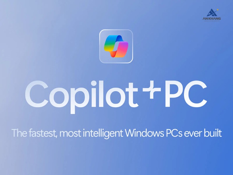 Copilot+ PC là gì? Tất cả mọi thông tin về Copilot+ PC 